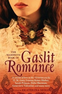 Книга The Mammoth Book of Gaslit Romance