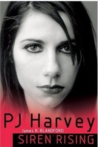 Книга PJ Harvey: Siren Rising