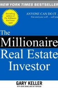 Книга The Millionaire Real Estate Investor