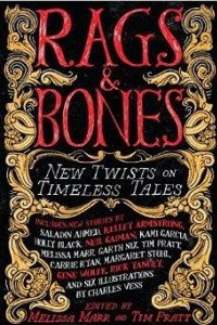 Книга Rags & Bones: New Twists on Timeless Tales