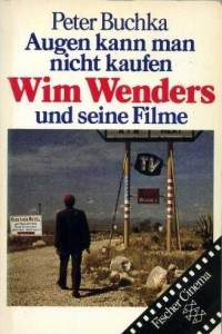 Книга Augen kann man nicht kaufen: Wim Wenders und seine Filme