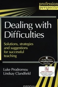 Книга Professional Perspectives:Dealing with Difficulties: Solutions, Strategies and Suggestions for Successful Teaching