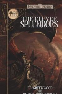 The City of Splendors: A Waterdeep Novel