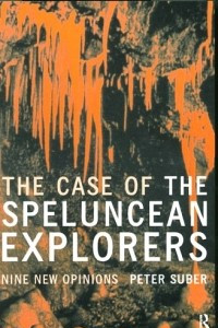 Книга The Case of the Speluncean Explorers: Nine New Opinions