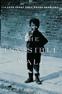 Книга The Invisible Wall: A Love Story That Broke Barriers
