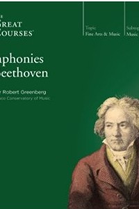 Книга The Symphonies of Beethoven