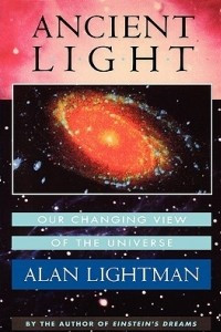 Книга Ancient Light: Our Changing View Of The Universe