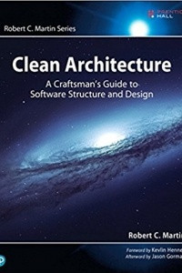 Книга Clean Architecture: A Craftsman's Guide to Software Structure and Design