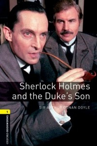Книга Sherlock Holmes and the Duke's Son