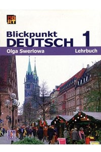 Книга Blickpunkt Deutsch / В центре внимания немецкий 1. 7 класс
