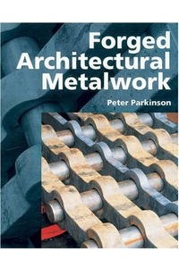 Книга Forged Architectural Metalwork
