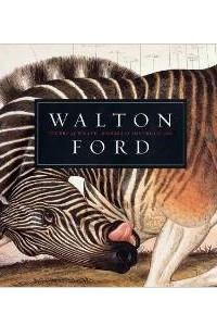 Книга Walton Ford: Tigers of Wrath, Horses of Instruction
