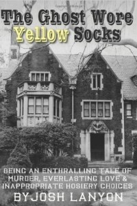 Книга The Ghost Wore Yellow Socks