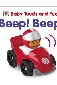 Книга Baby Touch and Feel: Beep! Beep!