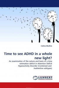 Книга Time to see ADHD in a whole new light?
