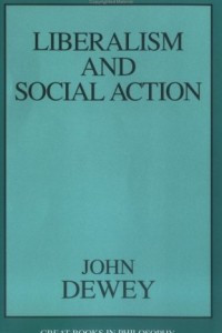 Книга Liberalism and Social Action