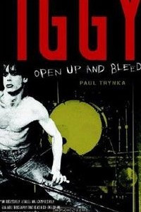 Книга Iggy Pop: Open Up and Bleed