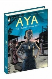 Книга Aya: The Secrets Come Out