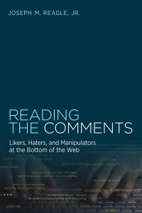 Книга Reading the Comments. Likers, Haters, and Manipulators at the Bottom of the Web