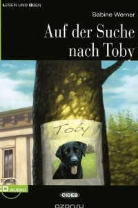 Книга Auf der Suche Nach Toby: Niveau Eins A1