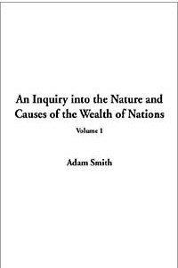 Книга An Inquiry into the Nature and Causes of the Wealth of Nations