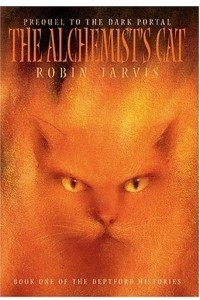 Книга Alchemist's Cat: Book One of the Deptford Histories