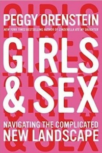Книга Girls & Sex: Navigating the Complicated New Landscape