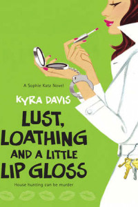 Книга Lust, Loathing And A Little Lip Gloss