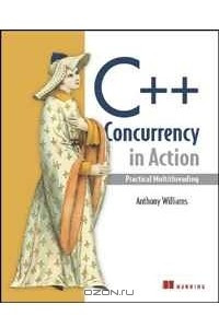 Книга C++ Concurrency in Action: Practical Multithreading