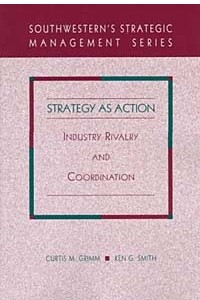 Книга Strategy for Action: Industry Rivalry and Coordination