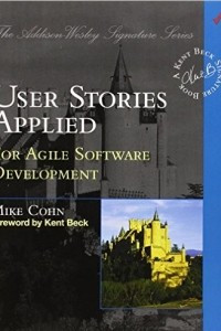 Книга User Stories Applied: For Agile Software Development