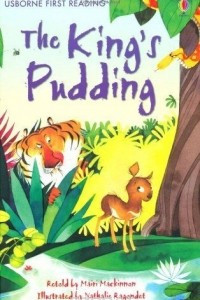 Книга The King's Pudding. Author, Mairi MacKinnon (First Reading Level 3)