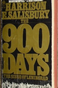 Книга The 900 Days: The Siege of Leningrad