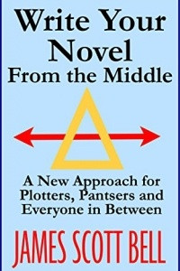 Книга Write Your Novel From The Middle: A New Approach for Plotters, Pantsers and Everyone in Between