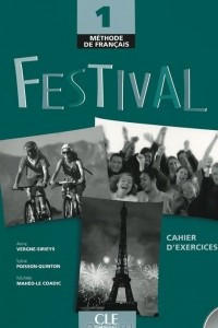 Книга Festival 1: Cahier d'exercices