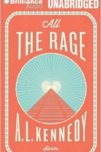 Книга All the Rage: Stories