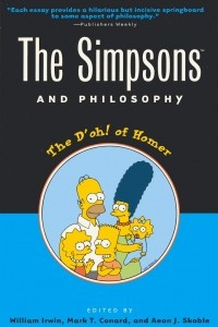 Книга The Simpsons and Philosophy: The D'oh! of Homer
