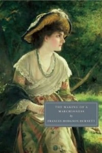 Книга The Making Of A Marchioness