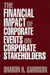 Книга The Financial Impact of Corporate Events on Corporate Stakeholders