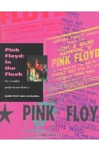 Книга Pink Floyd: In the Flesh: The Complete Performance History