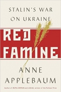 Книга Red Famine: Stalin's War on Ukraine, 1921-1933