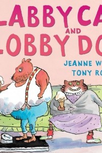 Книга Flabby Cat and Slobby Dog