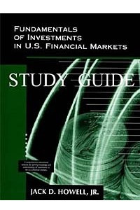 Книга Fundamentals of Investments in U.S. Financial Markets - Study Guide