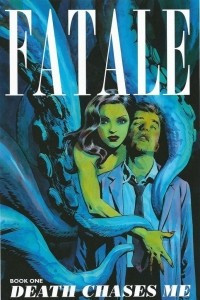 Книга Fatale, Book 1: Death Chases Me