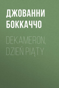 Книга Dekameron, Dzień piąty
