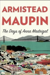 Книга The Days of Anna Madrigal