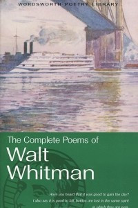 Книга The Complete Poems of Walt Whitman