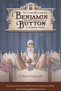Книга The Curious Case of Benjamin Button: A Graphic Novel