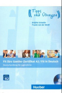 Книга Fit furs Goethe-Zertifikat A2 / Fit in Deutsch. Lehrbuch mit Audio-CD