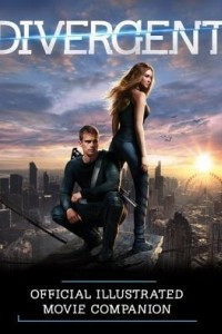 Книга Divergent Official Illustrated Movie Companion
